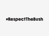 #RespectTheBush Decal